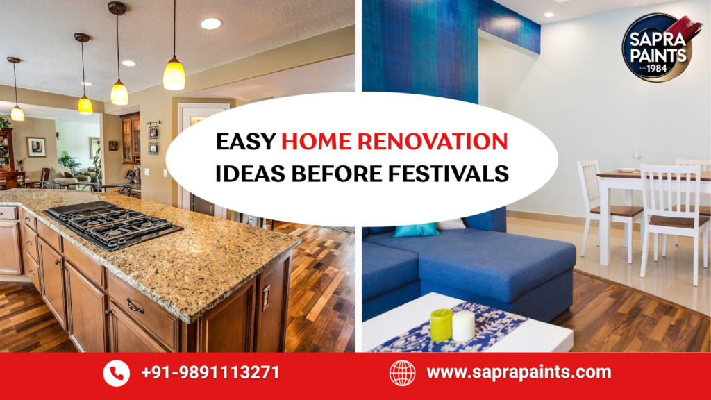 Home Renovation Ideas Before Festivals
